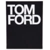 Rizzoli Tom Ford -Fashion Clothing Store Rizzoli Tom Ford 978 0 8478 2669 8 01 10 2021 01